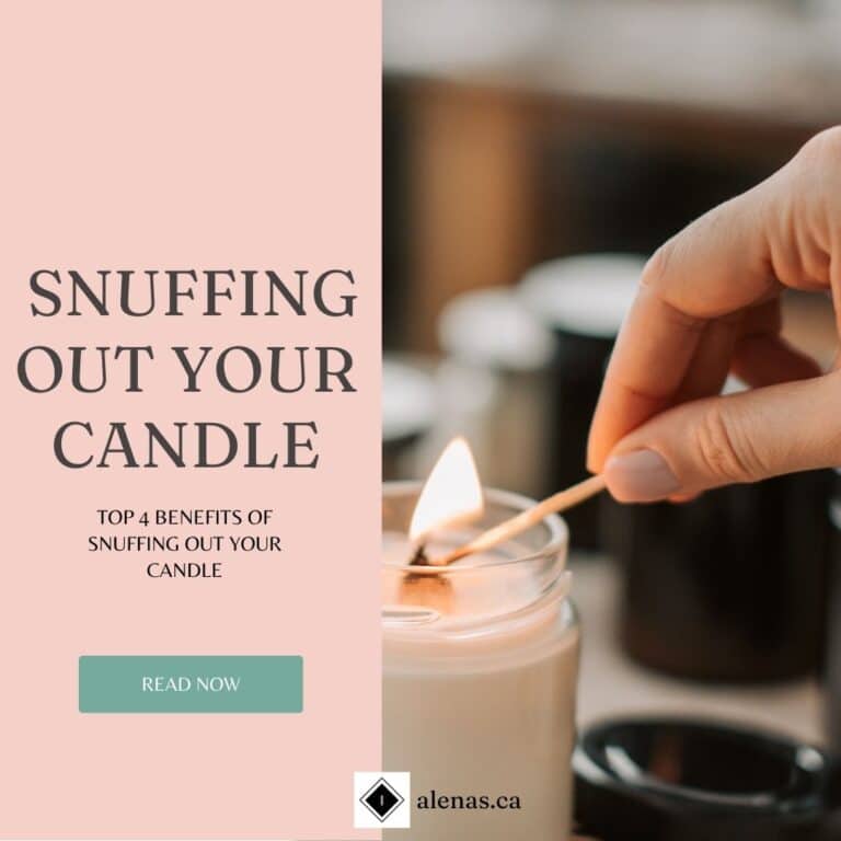 top 4 benefits of Snuffing out your candle